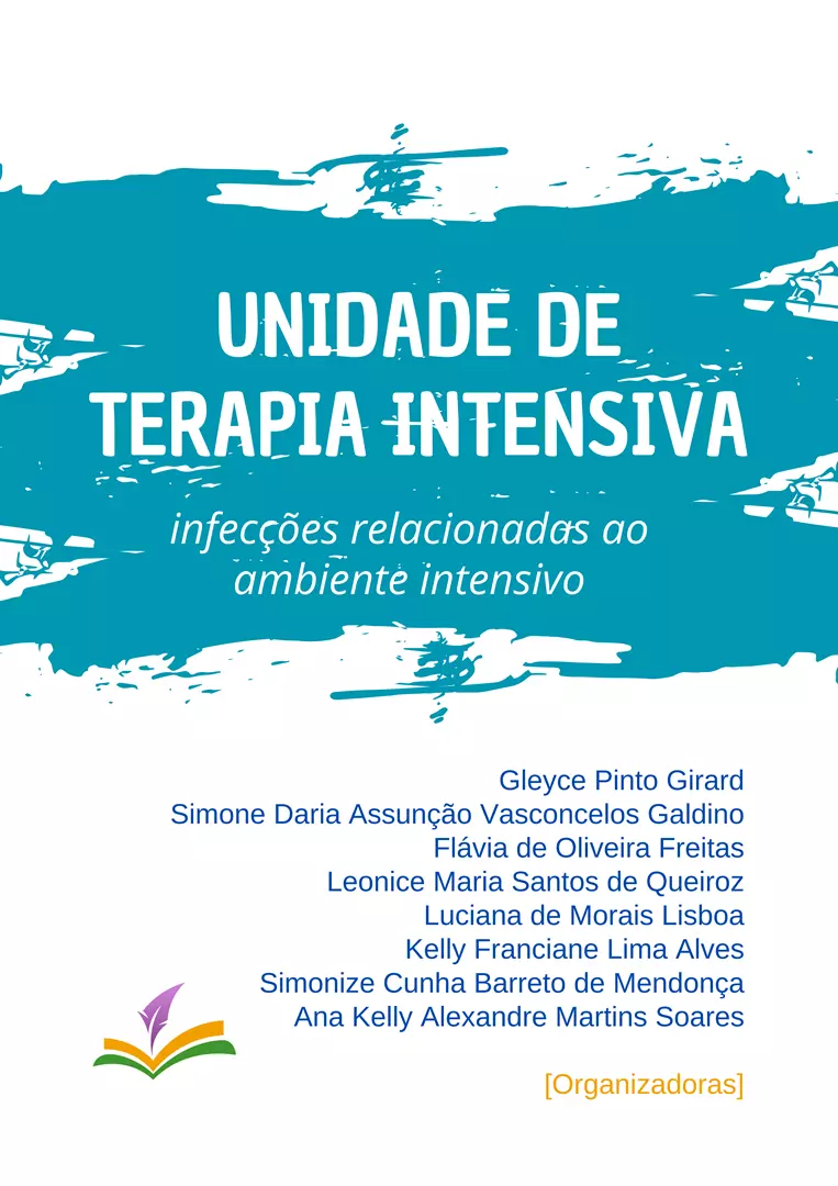 UNIDADE DE TERAPIA INTENSIVA: infecções relacionadas ao ambiente intensivo